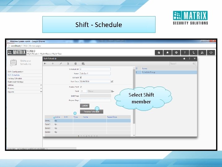 Shift - Schedule Select Shift member 