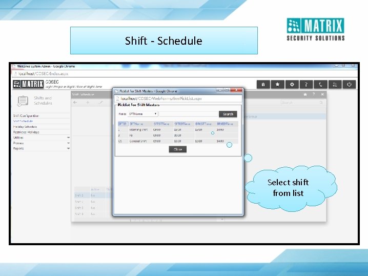 Shift - Schedule Select shift from list 