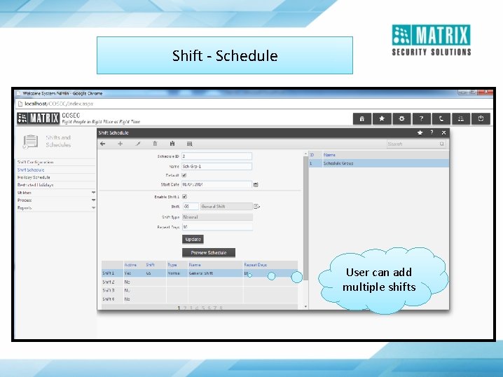 Shift - Schedule User can add multiple shifts 