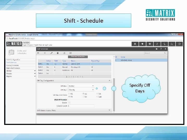 Shift - Schedule Specify Off Days 