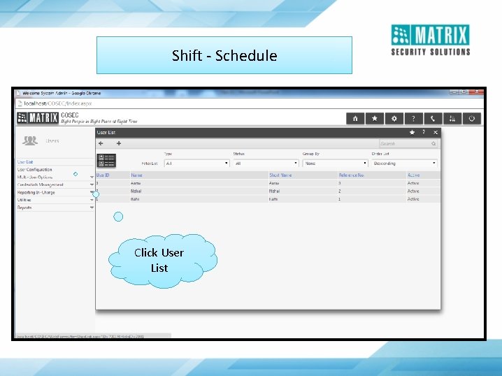 Shift - Schedule Click User List 