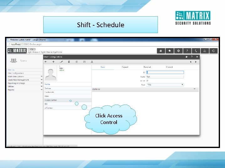 Shift - Schedule Click Access Control 