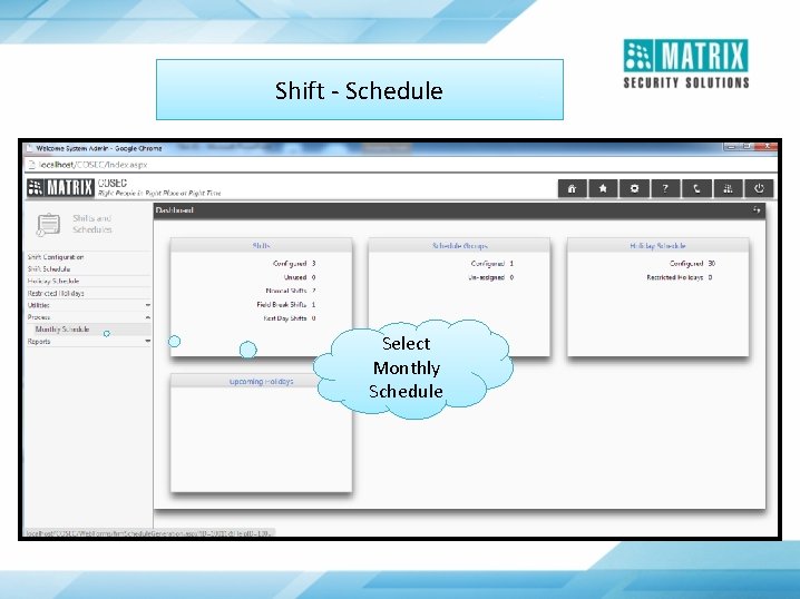 Shift - Schedule Select Monthly Schedule 