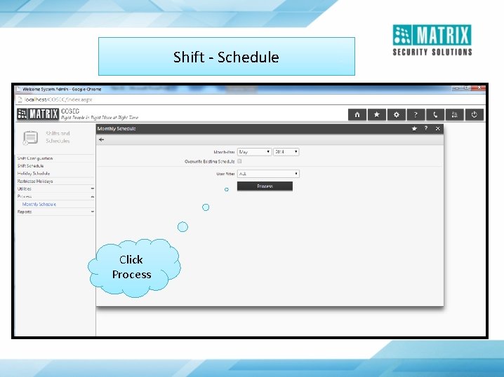 Shift - Schedule Click Process 