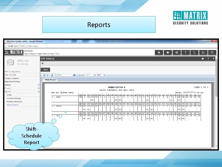 Reports Shift. Schedule Report 