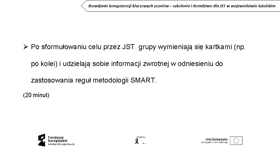 Rozwijanie kompetencji kluczowych uczniów – szkolenia i doradztwo dla JST w województwie lubelskim Ø