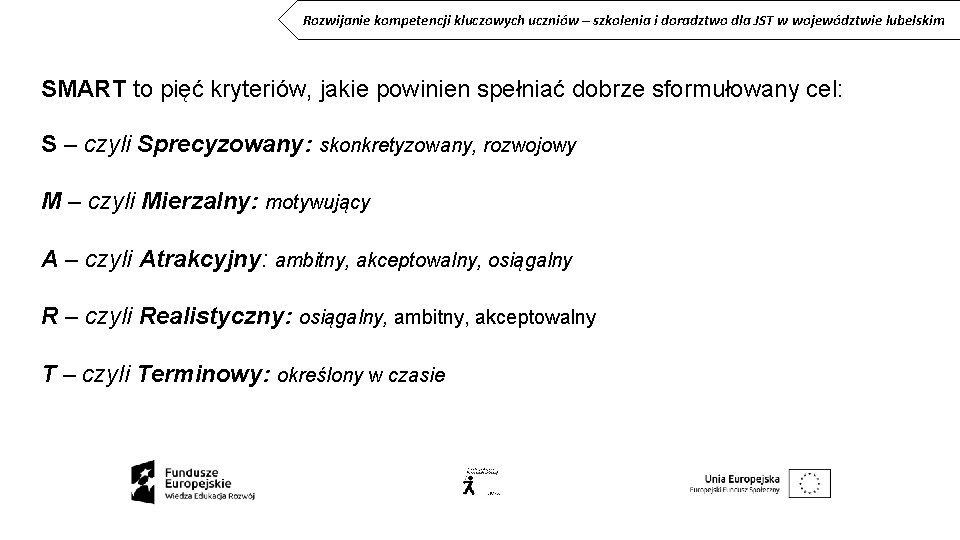 Rozwijanie kompetencji kluczowych uczniów – szkolenia i doradztwo dla JST w województwie lubelskim SMART