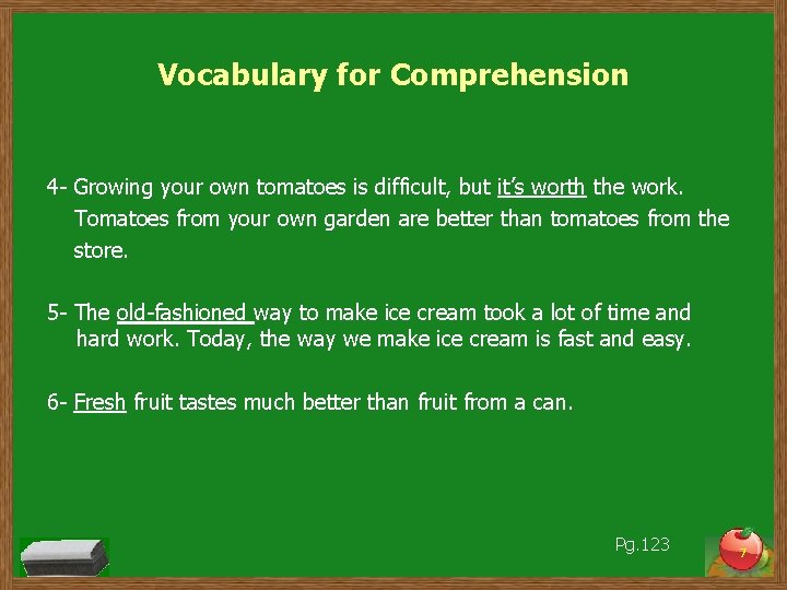 Vocabulary for Comprehension 4 - Growing your own tomatoes is difficult, but it’s worth