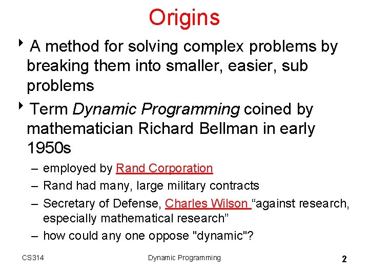 Origins 8 A method for solving complex problems by breaking them into smaller, easier, Origins 8 A method for solving complex problems by breaking them into smaller, easier,