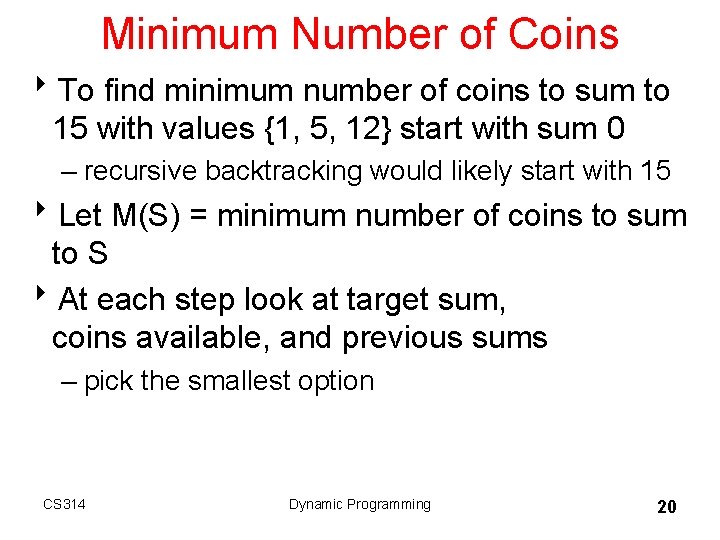 Minimum Number of Coins 8 To find minimum number of coins to sum to Minimum Number of Coins 8 To find minimum number of coins to sum to
