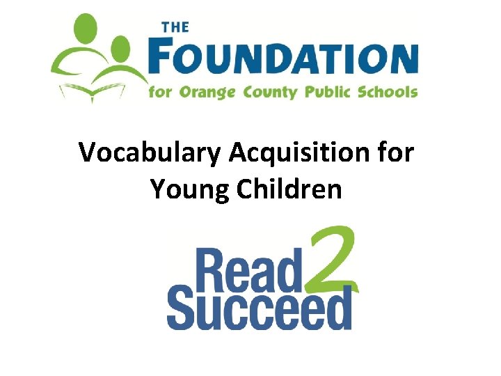Vocabulary Acquisition for Young Children 