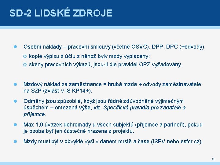 SD-2 LIDSKÉ ZDROJE Osobní náklady – pracovní smlouvy (včetně OSVČ), DPP, DPČ (+odvody) kopie