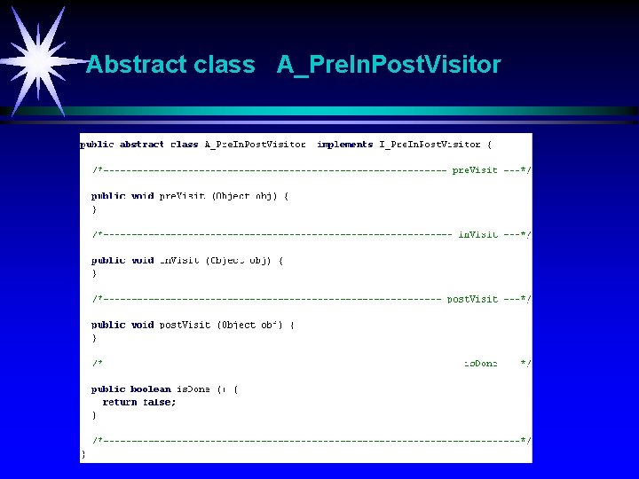 Abstract class A_Pre. In. Post. Visitor 