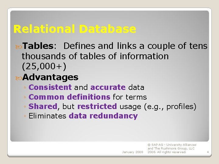Relational Database Tables: Defines and links a couple of tens thousands of tables of