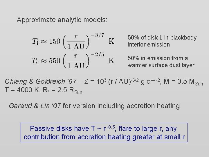 Approximate analytic models: 50% of disk L in blackbody interior emission 50% in emission