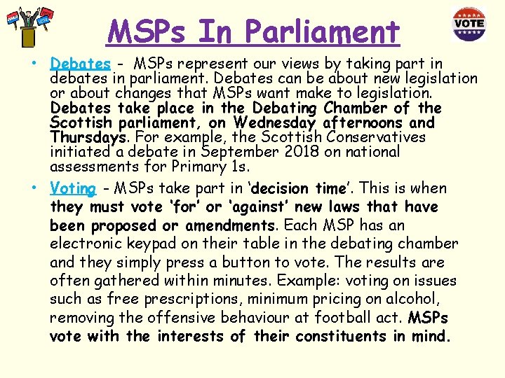 MSPs In Parliament • Debates - MSPs represent our views by taking part in