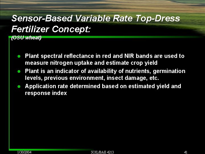 Sensor-Based Variable Rate Top-Dress Fertilizer Concept: (OSU wheat) Plant spectral reflectance in red and
