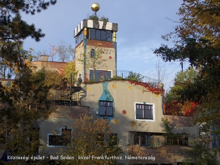 Közösségi épület - Bad Soden , közel Frankfurthoz, Németország 