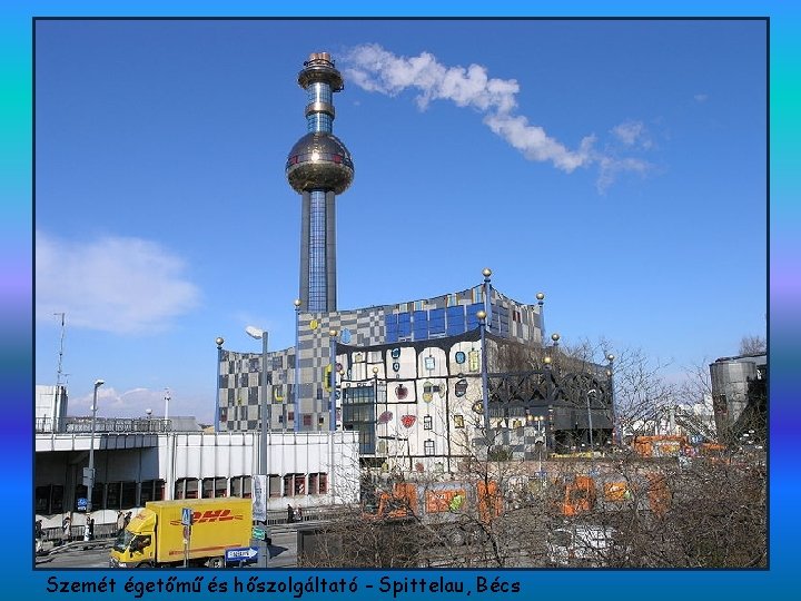 Szemét égetőmű és hőszolgáltató - Spittelau, Bécs 