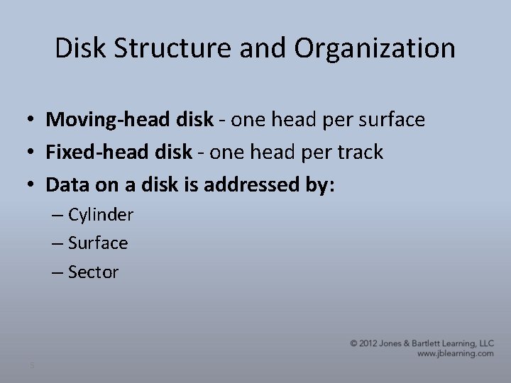 Disk Structure and Organization • Moving-head disk - one head per surface • Fixed-head Disk Structure and Organization • Moving-head disk - one head per surface • Fixed-head