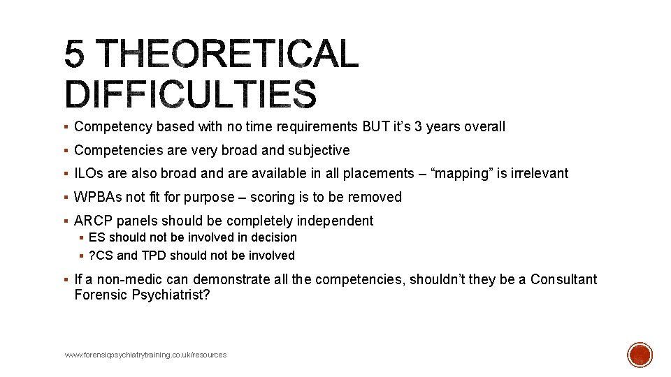 § Competency based with no time requirements BUT it’s 3 years overall § Competencies § Competency based with no time requirements BUT it’s 3 years overall § Competencies