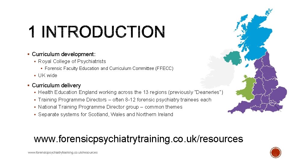 § Curriculum development: § Royal College of Psychiatrists § Forensic Faculty Education and Curriculum § Curriculum development: § Royal College of Psychiatrists § Forensic Faculty Education and Curriculum