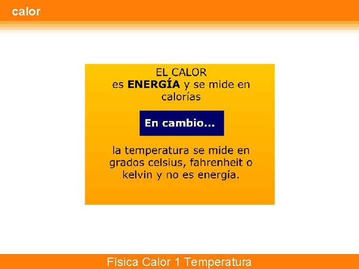 calor Física Calor 1 Temperatura 