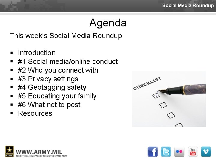 Social Media Roundup Agenda This week’s Social Media Roundup § § § § Introduction