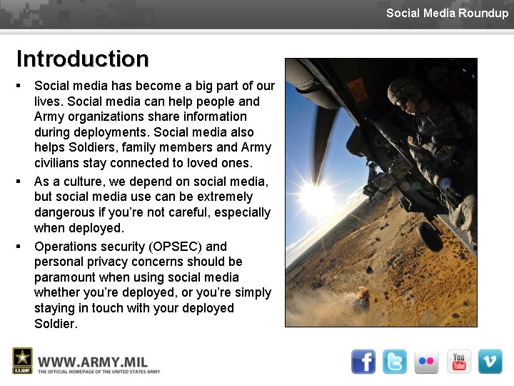 Social Media Roundup Introduction § § § Social media has become a big part