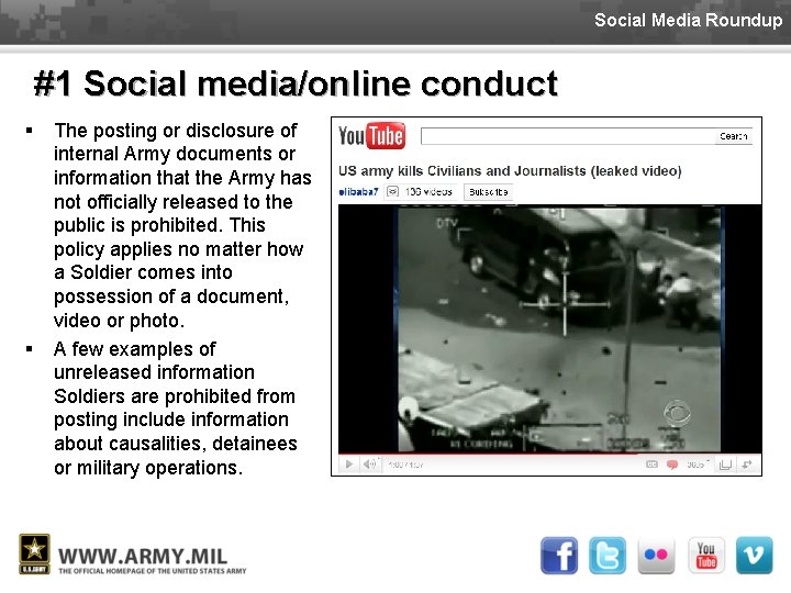 Social Media Roundup #1 Social media/online conduct § § The posting or disclosure of