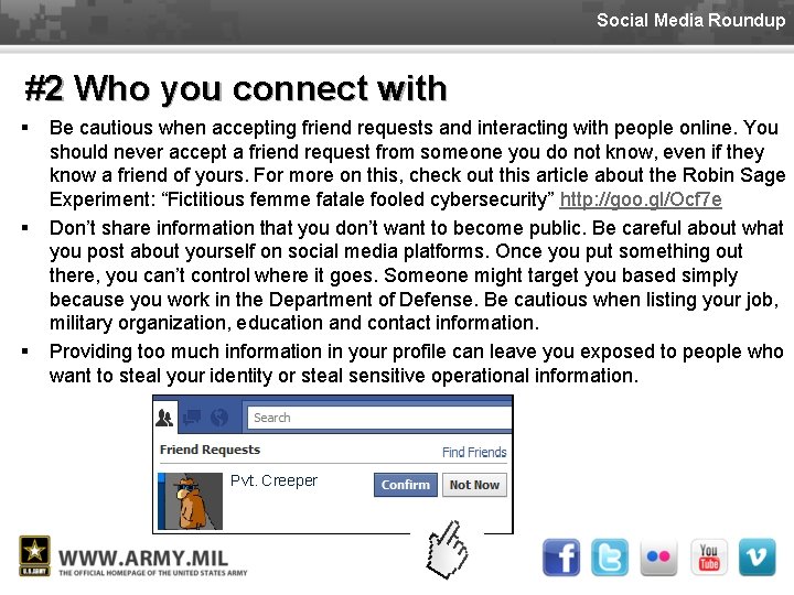 Social Media Roundup #2 Who you connect with § § § Be cautious when