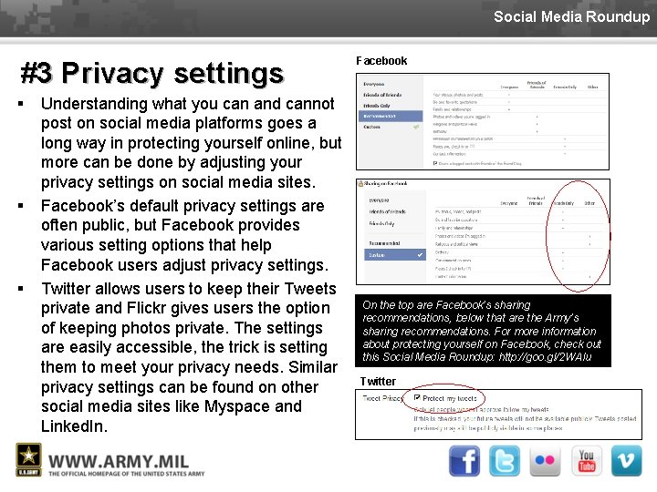 Social Media Roundup #3 Privacy settings § § § Understanding what you can and