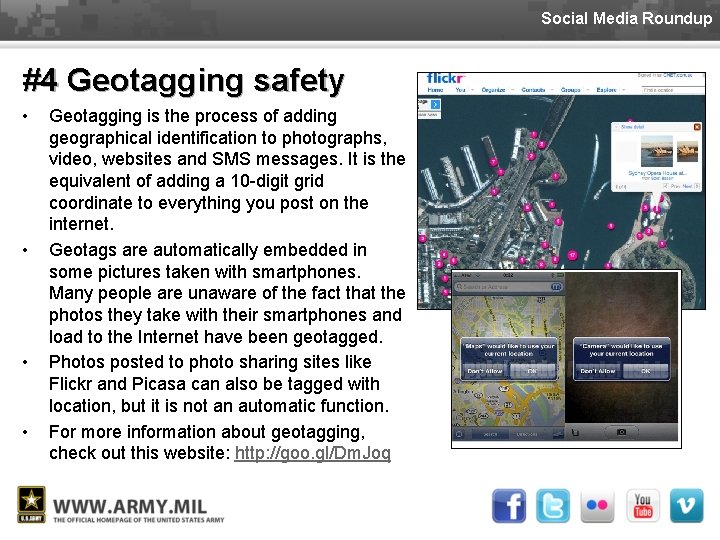 Social Media Roundup #4 Geotagging safety • • Geotagging is the process of adding