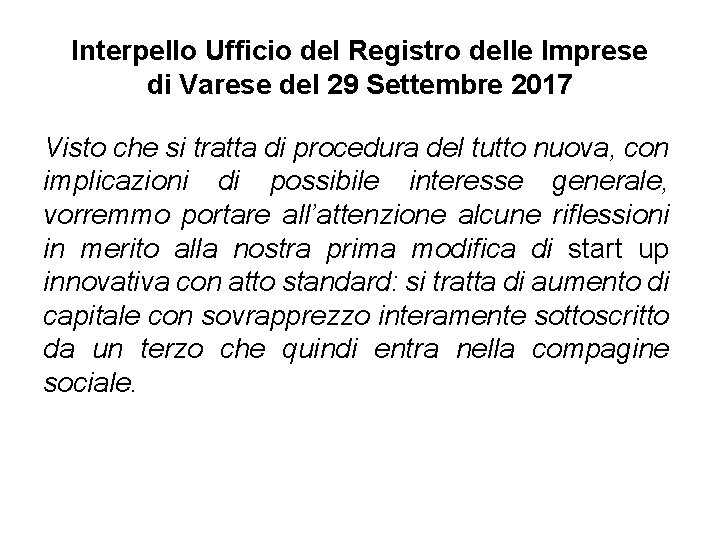 Interpello Ufficio del Registro delle Imprese di Varese del 29 Settembre 2017 Visto che