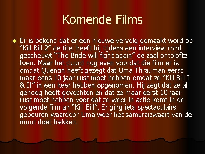 Komende Films l Er is bekend dat er een nieuwe vervolg gemaakt word op