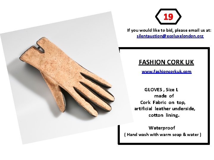 19 If you would like to bid, please email us at: silentauction@ecoluxelondon. org FASHION