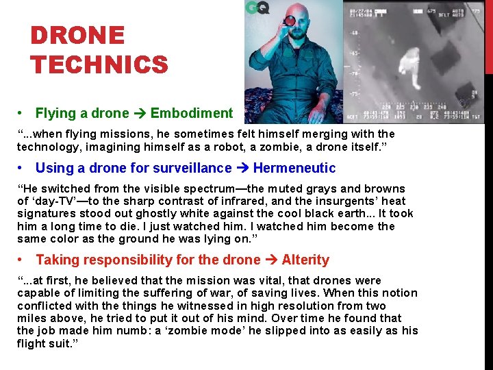 DRONE TECHNICS • Flying a drone Embodiment “. . . when flying missions, he DRONE TECHNICS • Flying a drone Embodiment “. . . when flying missions, he