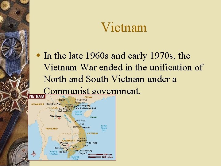 Vietnam w In the late 1960 s and early 1970 s, the Vietnam War