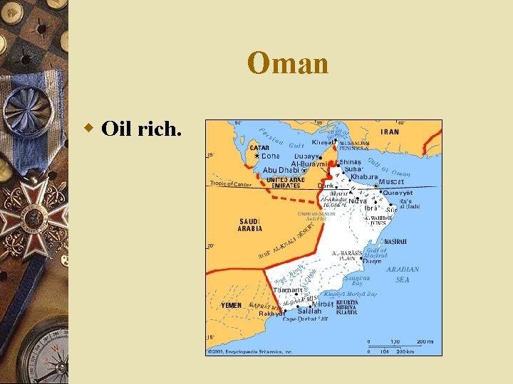 Oman w Oil rich. 