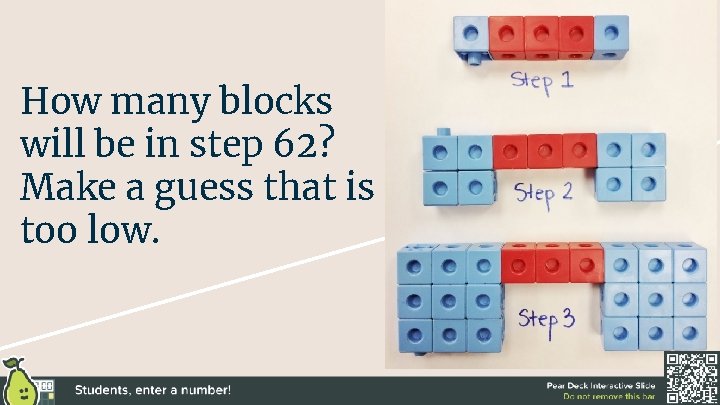 How many blocks will be in step 62? Make a guess that is too