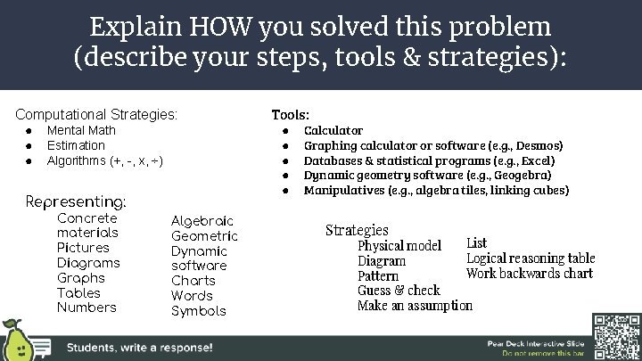 Explain HOW you solved this problem (describe your steps, tools & strategies): Computational Strategies: