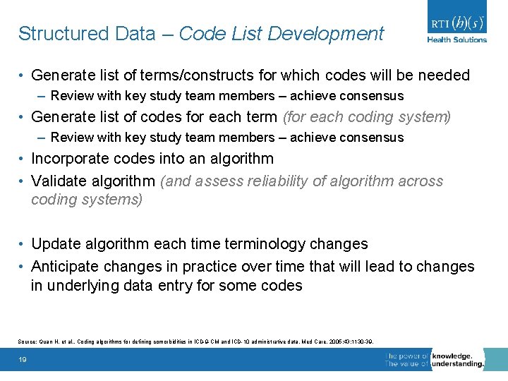 Structured Data – Code List Development • Generate list of terms/constructs for which codes