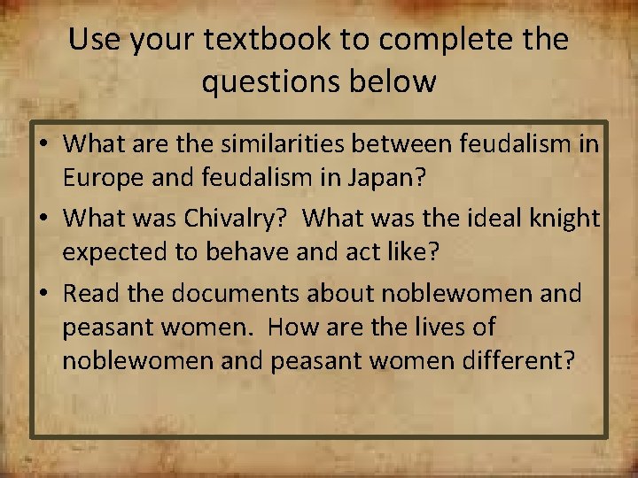 Use your textbook to complete the questions below • What are the similarities between