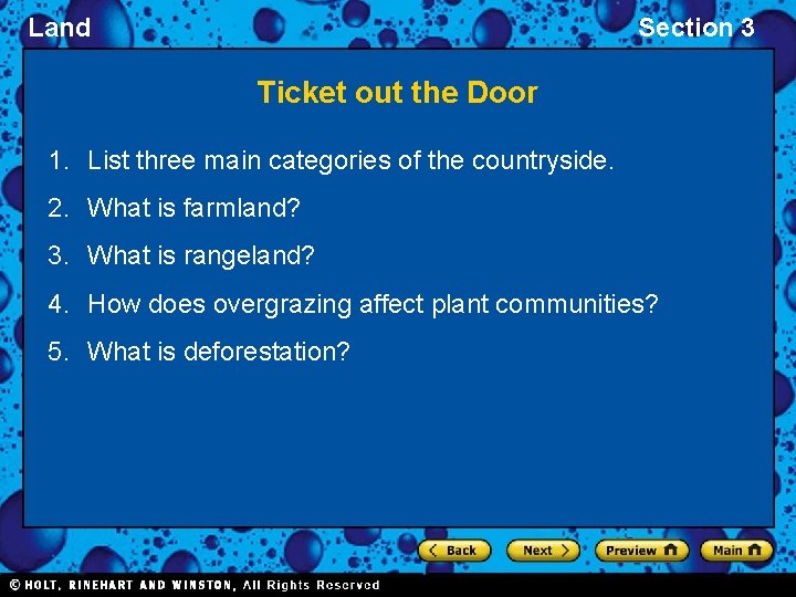 Land Section 3 Ticket out the Door 1. List three main categories of the