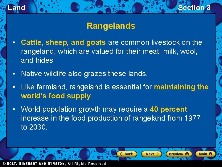 Land Section 3 Rangelands • Cattle, sheep, and goats are common livestock on the