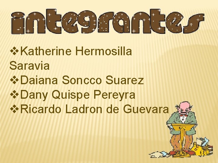 v. Katherine Hermosilla Saravia v. Daiana Soncco Suarez v. Dany Quispe Pereyra v. Ricardo v. Katherine Hermosilla Saravia v. Daiana Soncco Suarez v. Dany Quispe Pereyra v. Ricardo