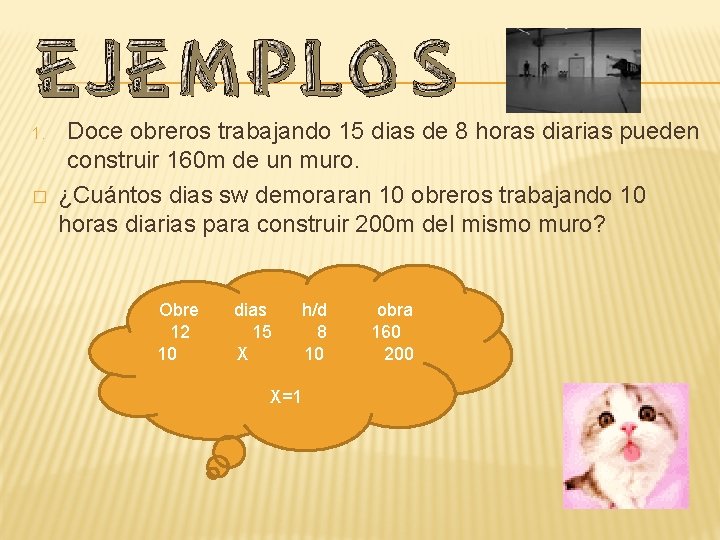 1. � Doce obreros trabajando 15 dias de 8 horas diarias pueden construir 160 1. � Doce obreros trabajando 15 dias de 8 horas diarias pueden construir 160