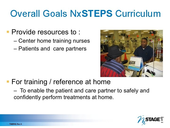 Overall Goals Nx. STEPS Curriculum TM 0540 Rev A TM 0472, Rev. B 