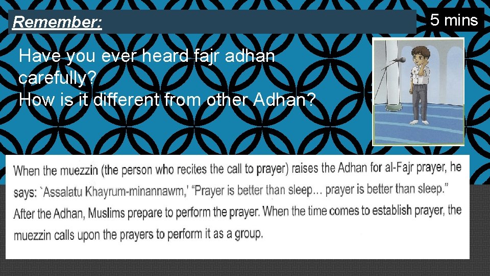 Remember: Have you ever heard fajr adhan carefully? How is it different from other