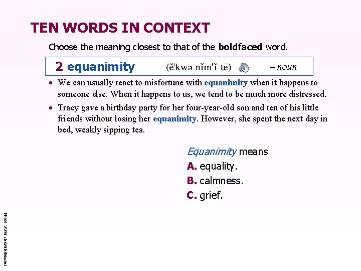 TEN WORDS IN CONTEXT Choose the meaning closest to that of the boldfaced word.